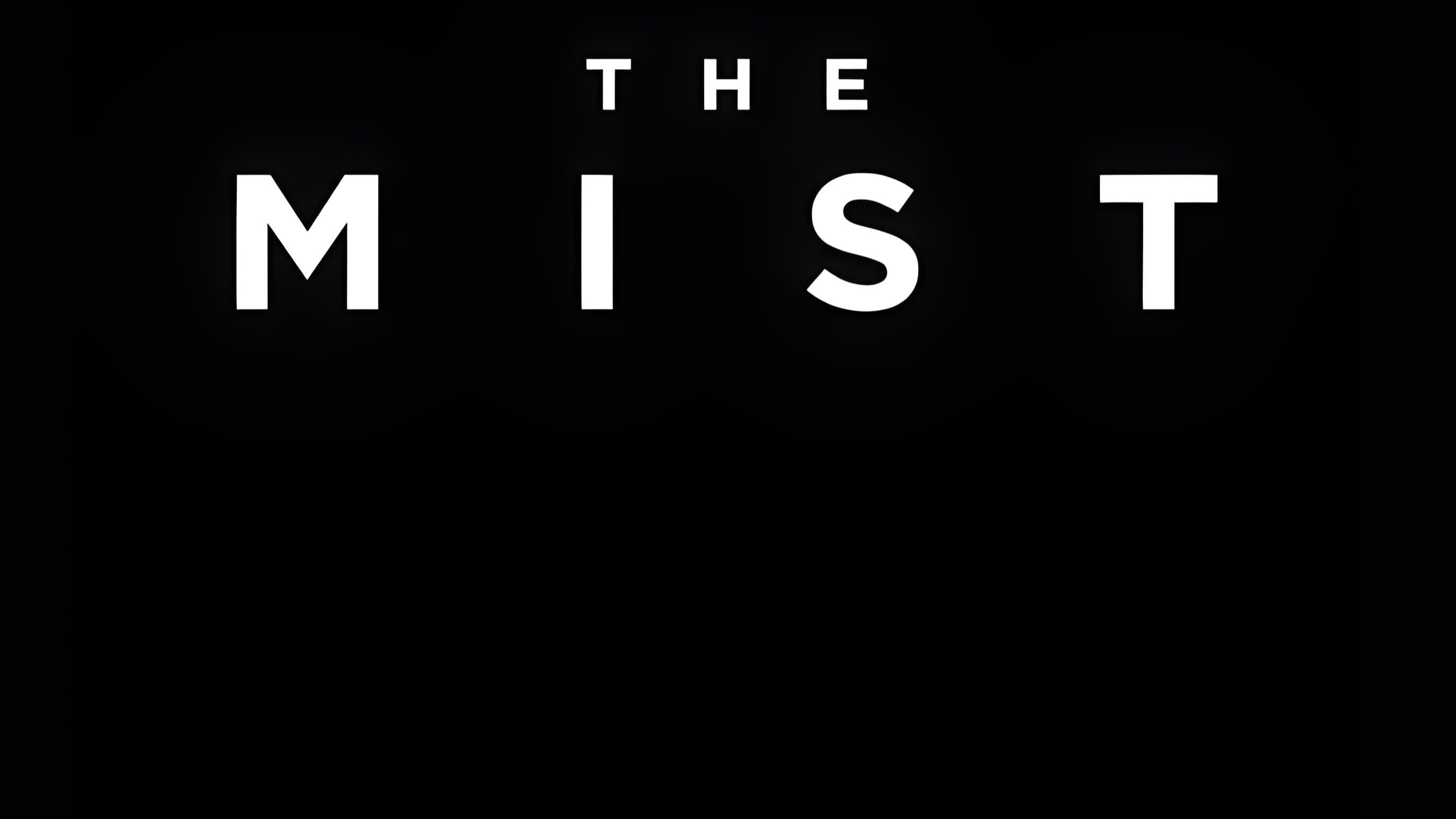 The Mist