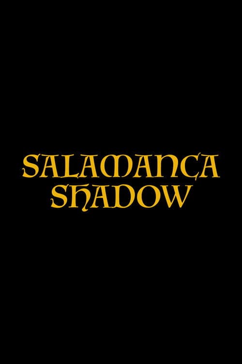 Salamanca Shadow