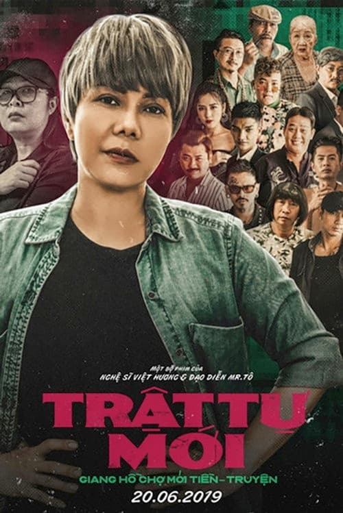 Giang Hồ Chợ Mới Tiền Truyền - Trật Tự Mới