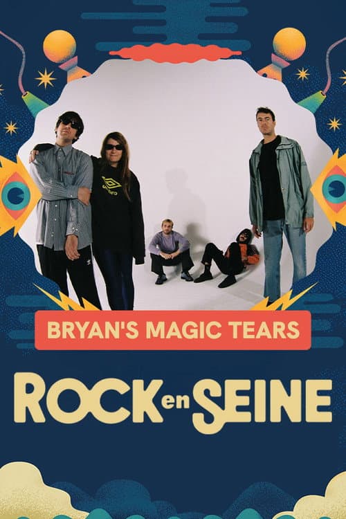 Bryan's Magic Tears - Rock en Seine 2025