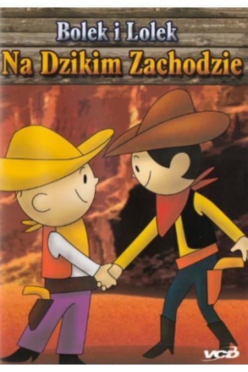 Bolek i Lolek na Dzikim Zachodzie