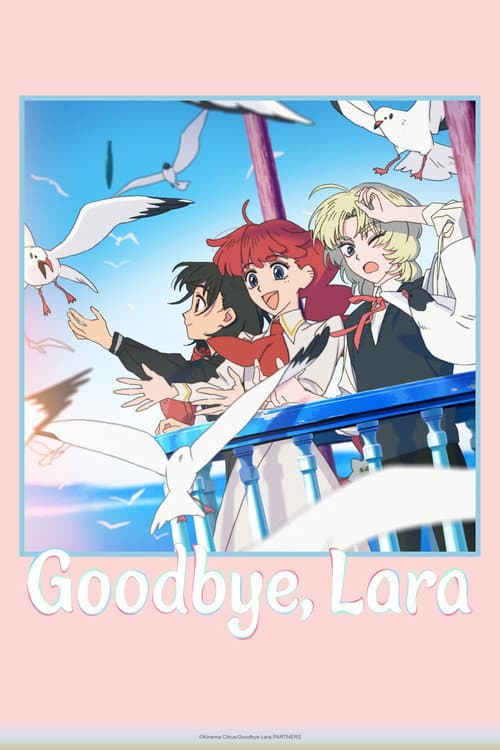 Goodbye, Lara