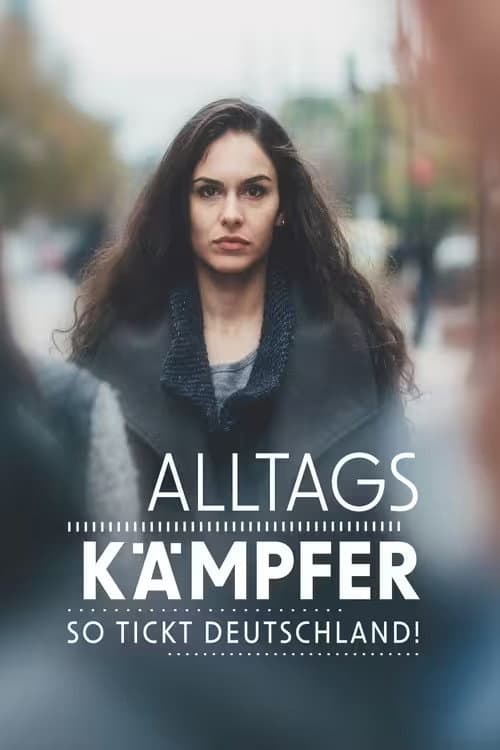 Die Alltagskämpfer – Überleben in Deutschland