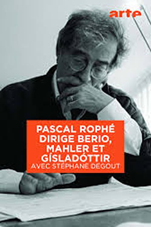 Pascal Rophé conducts Berio, Mahler and Gísladóttir With Stéphane Degout