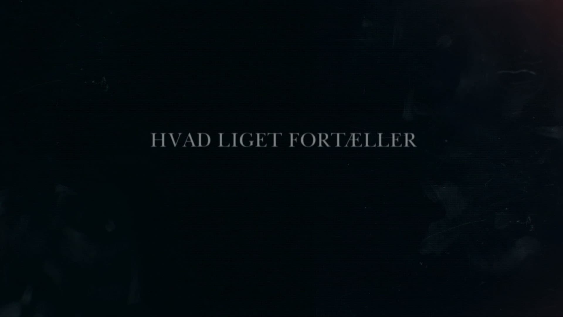 Hvad liget fortæller
