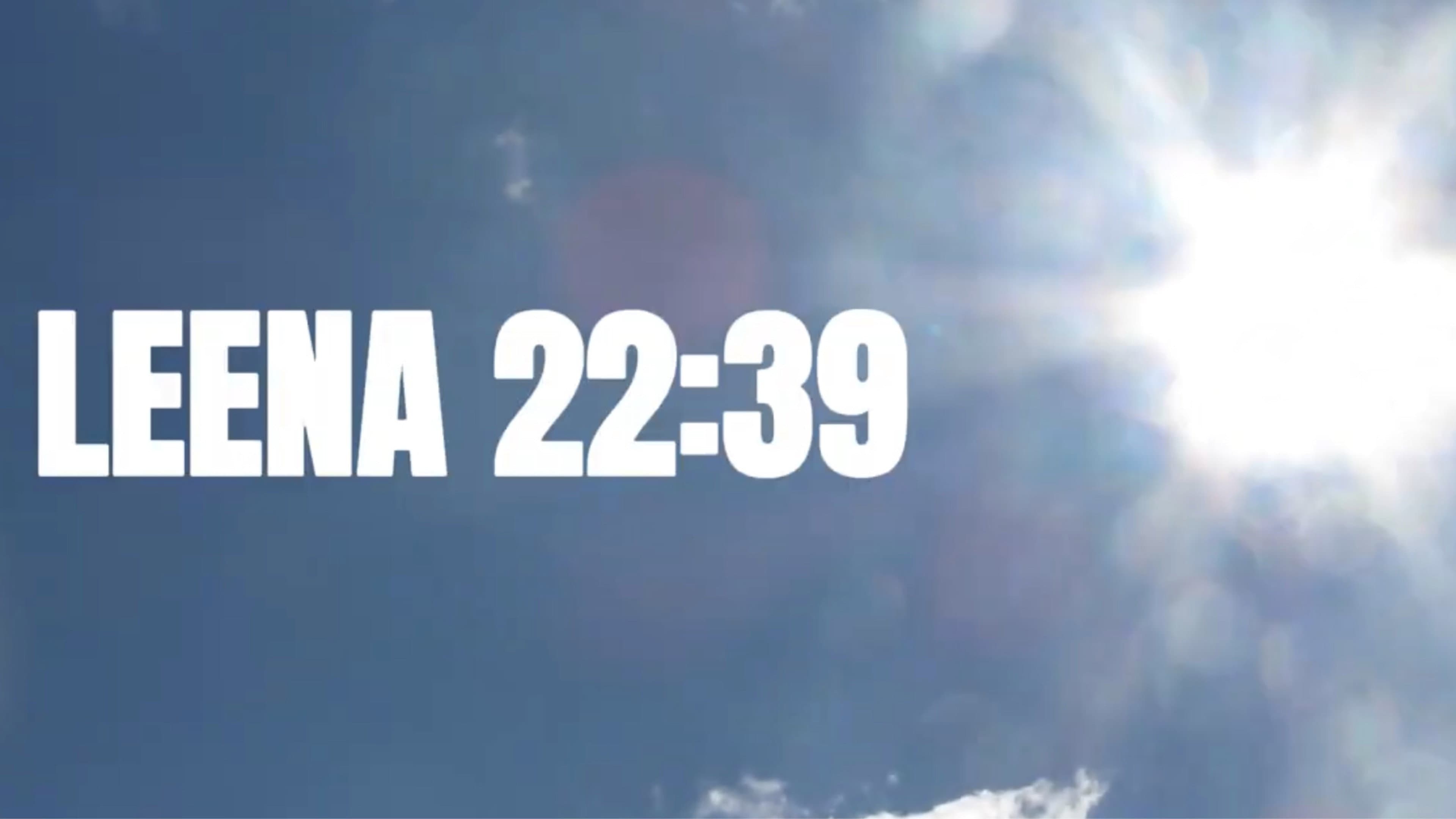 LEENA 23:39