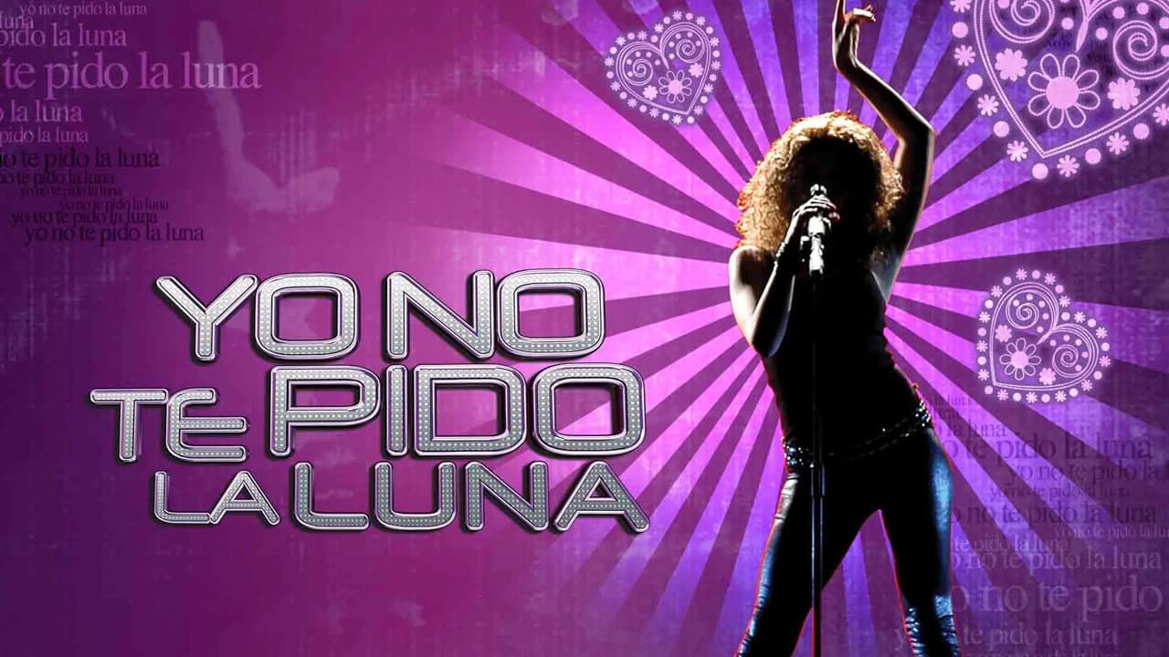 Yo no te pido la luna